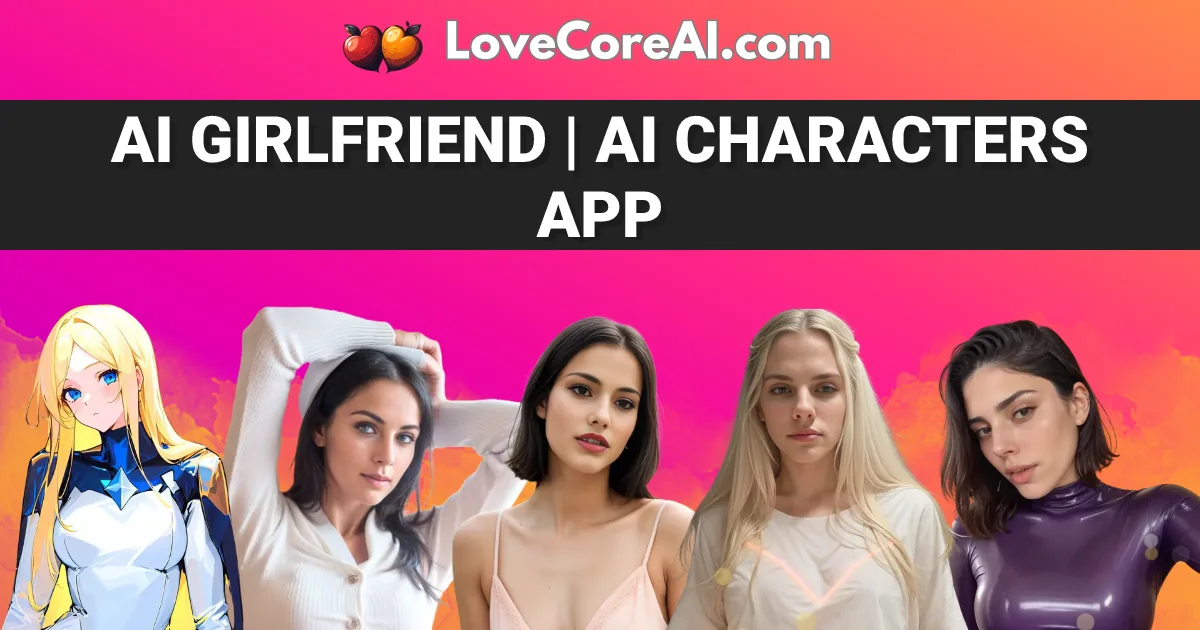 Preview of LoveCore AI