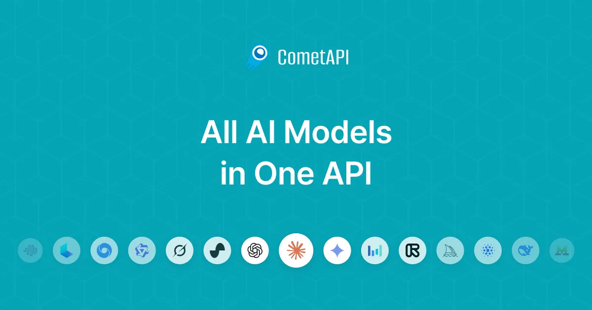 Preview of CometAPI