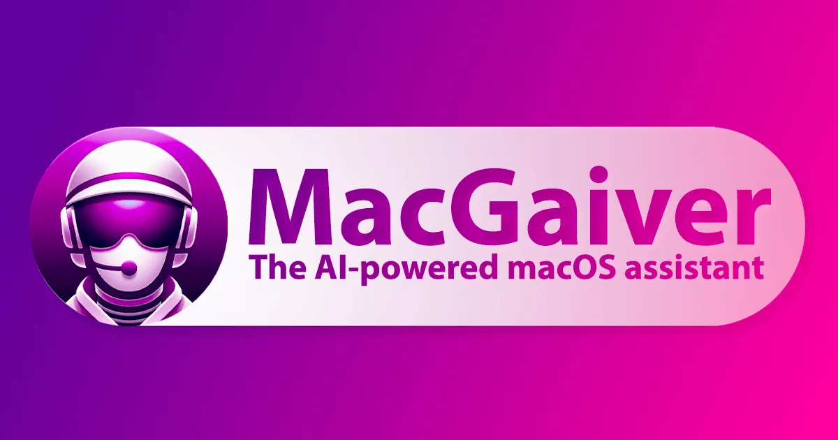 Preview of MacGaiver