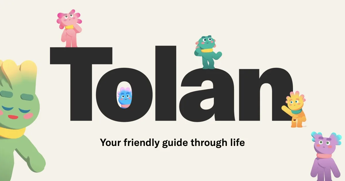 Preview of Tolan: Friendly Guide Through Life