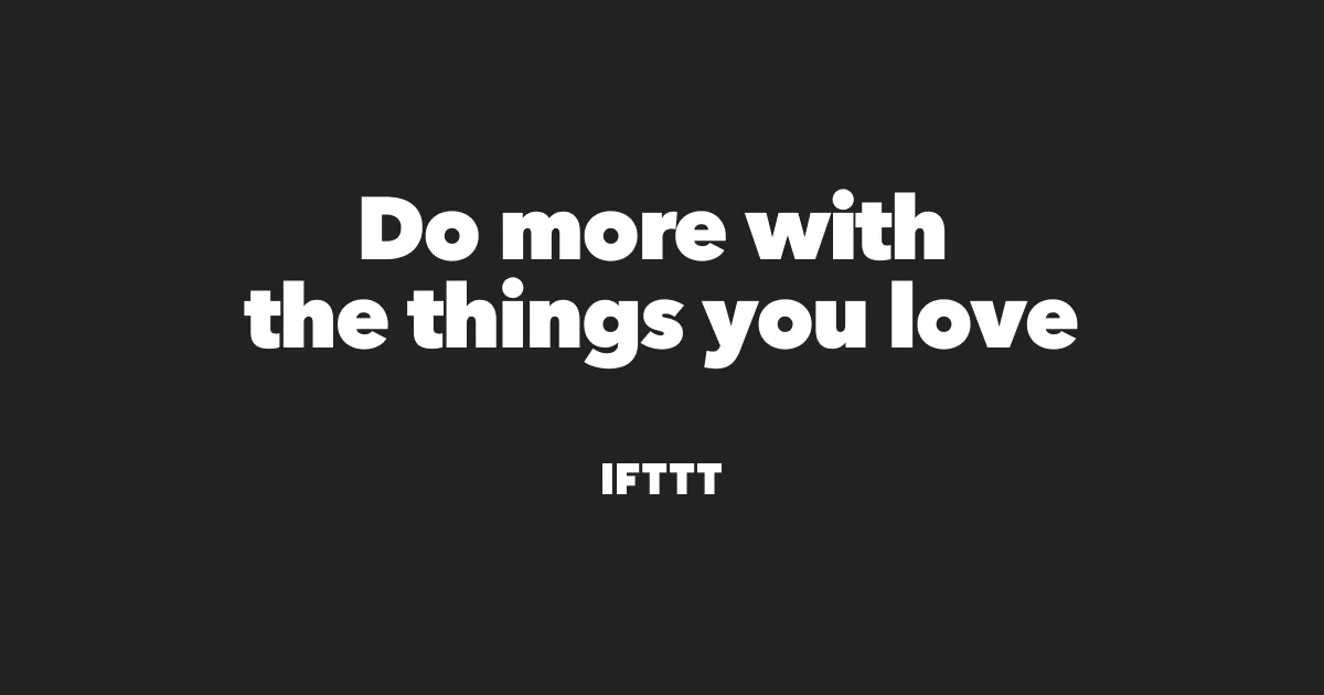 Preview of IFTTT