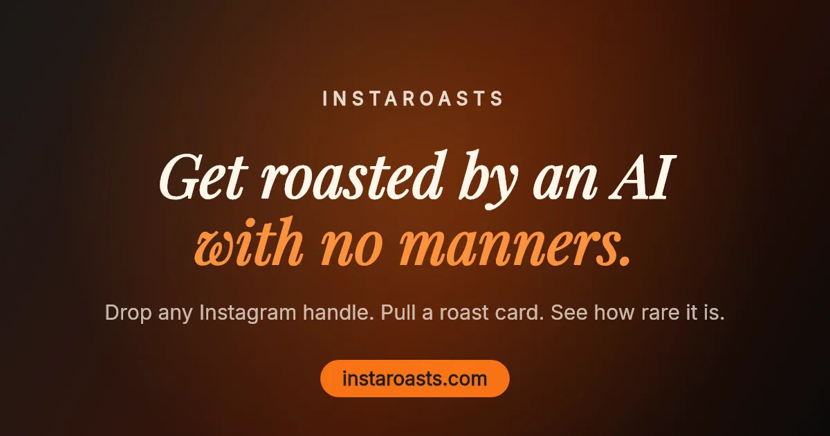 Preview of InstaRoasts