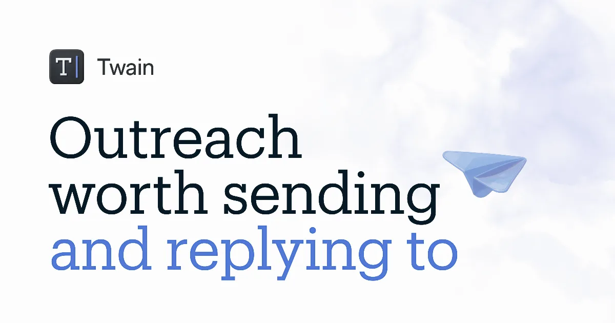 Preview of Outreach worth sending and replying to
