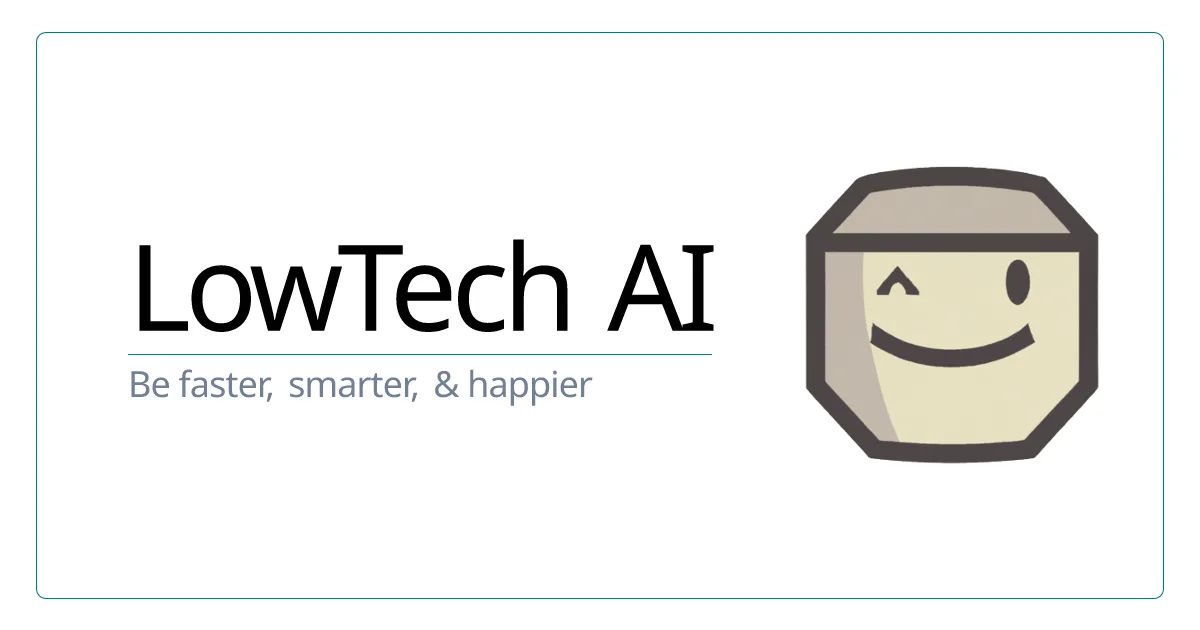 Preview of LowTech AI