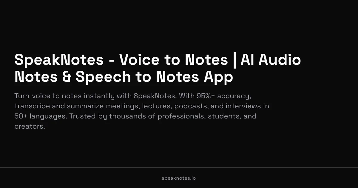 Preview of SpeakNotes