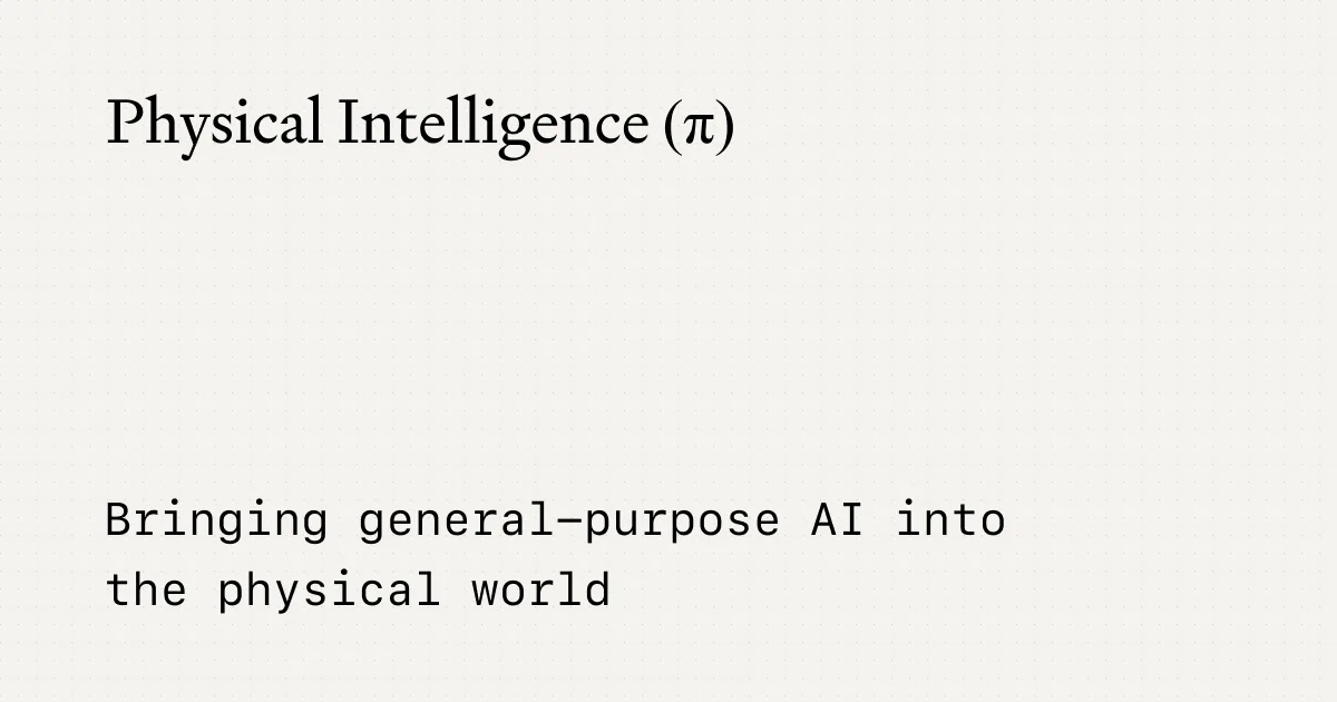 Preview of Physical Intelligence (π)