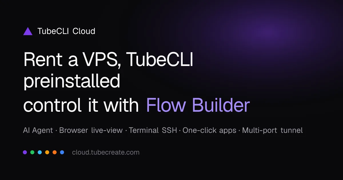 Preview of TubeCLI Cloud